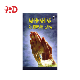 MENGHANTAR KE RUMAH BAPA