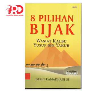 8 PILIHAN BIJAK - WASIAT KALBU YUSUF BIN YAKUB